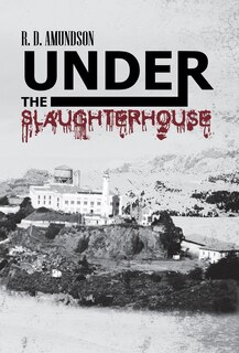 Front cover_Under The Slaughterhouse