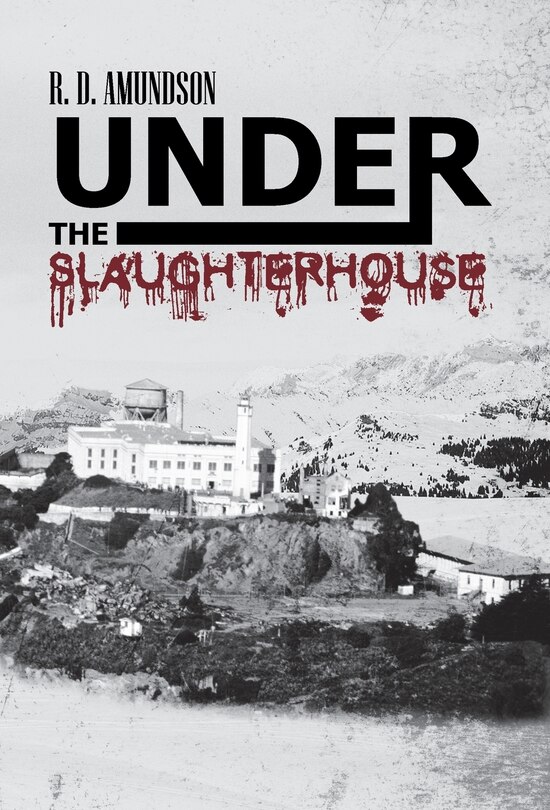 Front cover_Under The Slaughterhouse