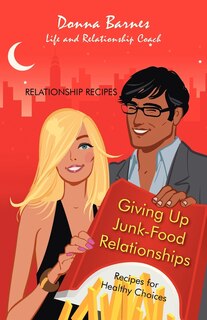 Couverture_Giving Up Junk-food Relationships