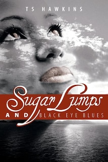 Front cover_Sugar Lumps And Black Eye Blues