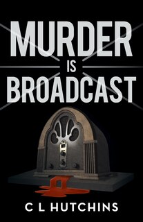 Front cover_Murder Is Broadcast