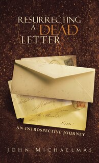 Front cover_Resurrecting A Dead Letter