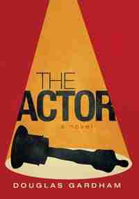 The Actor by Douglas Gardham
