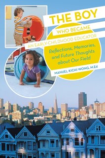Front cover_The Boy Who Became An Early-childhood Educator