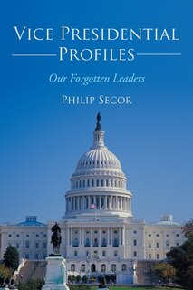 Couverture_Vice Presidential Profiles