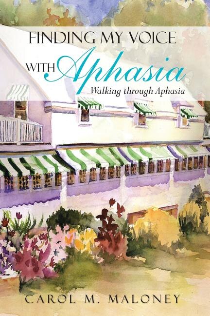 Front cover_Finding My Voice With Aphasia