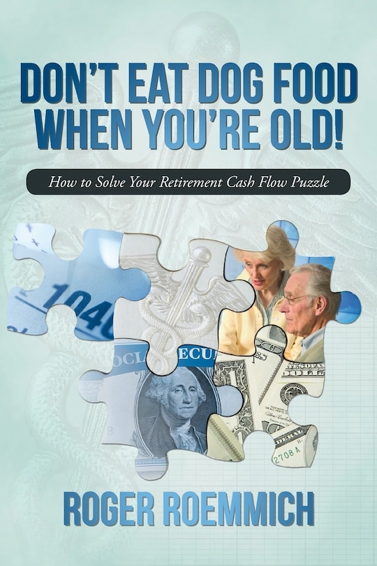 Front cover_Don't Eat Dog Food When You're Old!