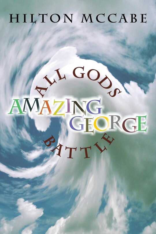 Front cover_All Gods Battle Amazing George