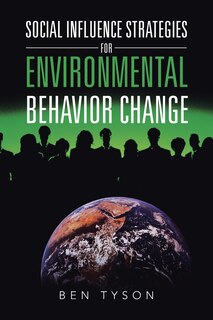 Couverture_Social Influence Strategies For Environmental Behavior Change