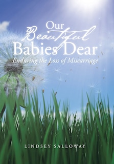 Front cover_Our Beautiful Babies Dear