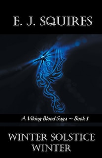 Winter Solstice Winter: A Viking Saga - Book 1