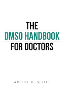 Couverture_The Dmso Handbook For Doctors