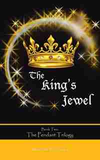 The King's Jewel by Sarena And Sasha Nanua