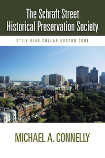 Front cover_The Schraft Street Historical Preservation Society