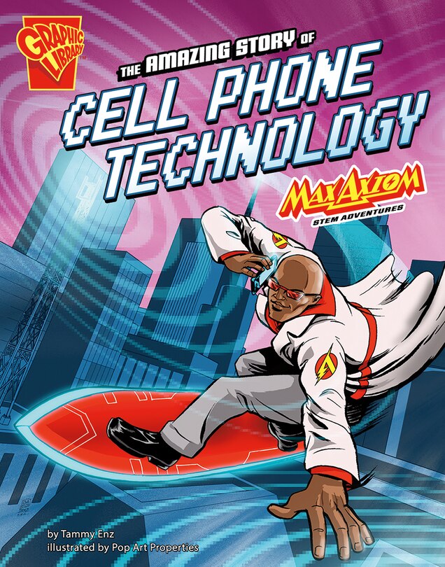 Couverture_The Amazing Story of Cell Phone Technology