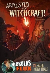 Front cover_Arrested for Witchcraft!