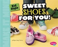 Kid Style: Sweet Shoes for You!