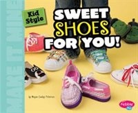 Kid Style: Sweet Shoes for You!