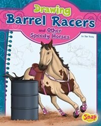 Front cover_Drawing Barrel Racers and Other Speedy Horses