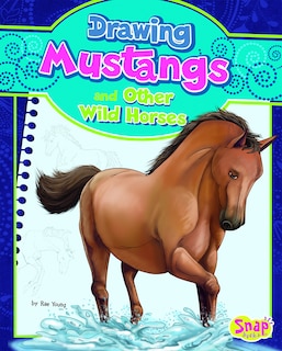 Front cover_Drawing Mustangs and Other Wild Horses