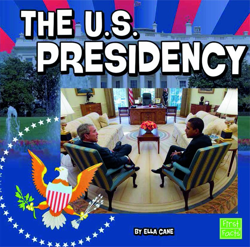 Front cover_The U.S. Presidency