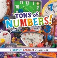 Tons of Numbers!: A Spot-It, Learn-It Challenge