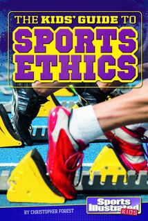 Front cover_The Kids' Guide to Sports Ethics