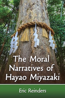 Couverture_Moral Narratives of Hayao Miyazaki