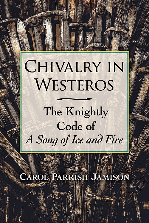 Front cover_Chivalry in Westeros