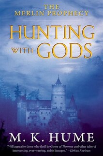Front cover_The Merlin Prophecy Book Three: Hunting with Gods
