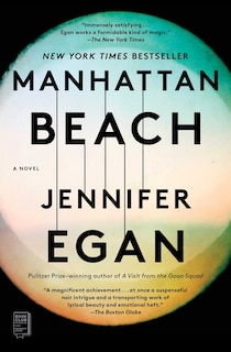 Manhattan Beach: A Novel