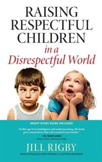 Couverture_Raising Respectful Children in a Disrespectful World