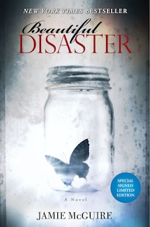 Beautiful Disaster Signed Limited Edition: A Novel