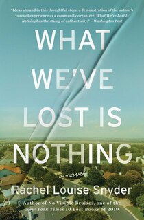 What We've Lost Is Nothing: A Novel