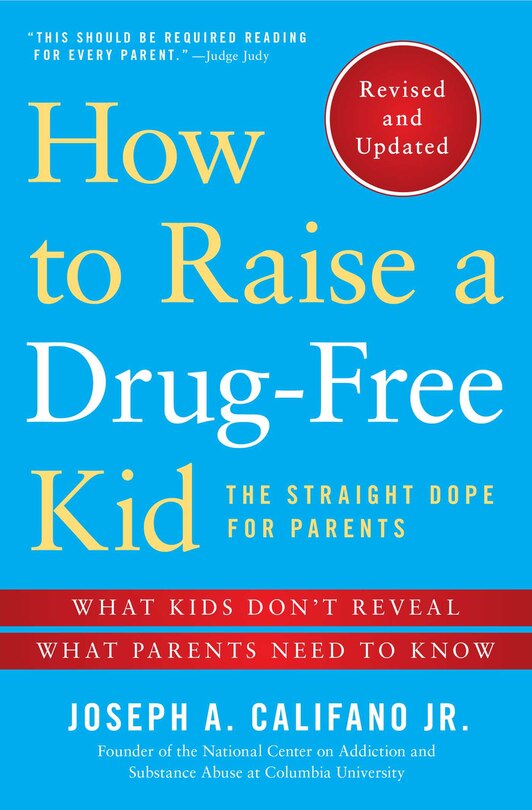 Front cover_How to Raise a Drug-Free Kid