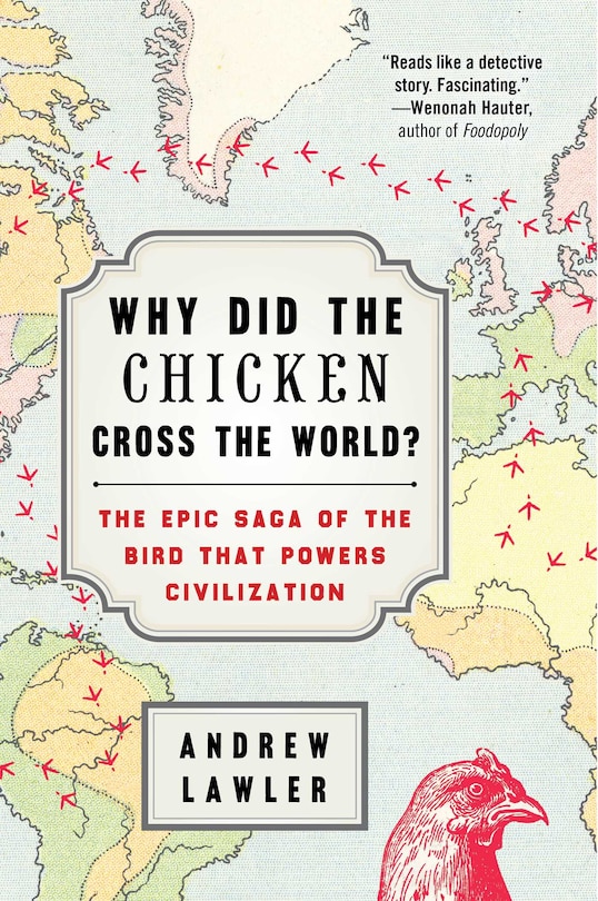 Couverture_Why Did the Chicken Cross the World?