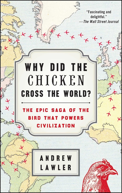 Front cover_Why Did the Chicken Cross the World?