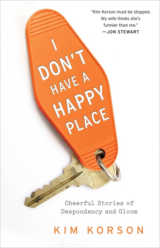 Front cover_I Don't Have a Happy Place