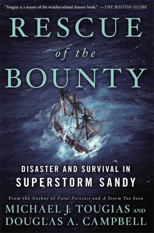 Rescue of the Bounty: Disaster and Survival in Superstorm Sandy