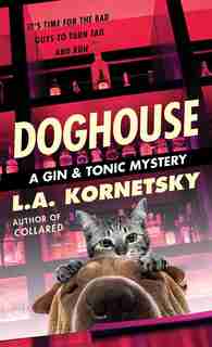 Doghouse by L. A. Kornetsky