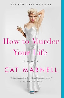 Front cover_How to Murder Your Life