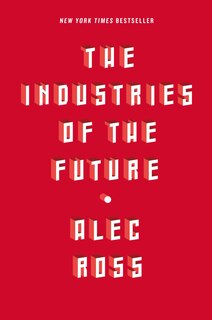 The Industries of the Future