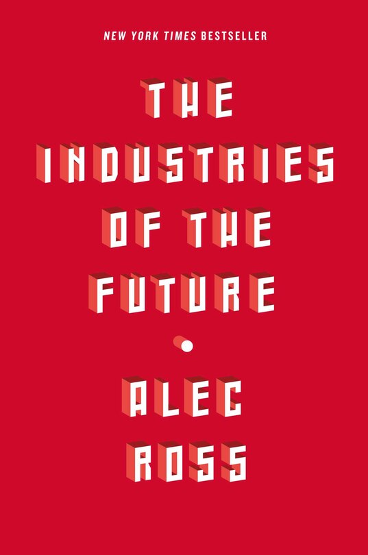 The Industries of the Future