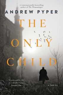The Only Child: A Novel