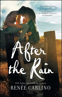 After the Rain: A Novel