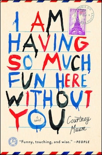 Front cover_I Am Having So Much Fun Here Without You