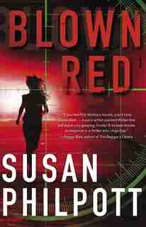 Blown Red by Susan Philpott