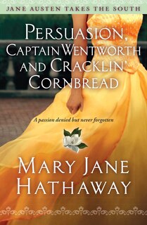Couverture_Persuasion, Captain Wentworth and Cracklin' Cornbread