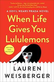 Front cover_When Life Gives You Lululemons