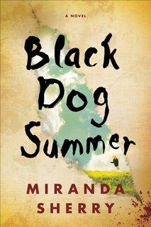 Black Dog Summer: A Novel